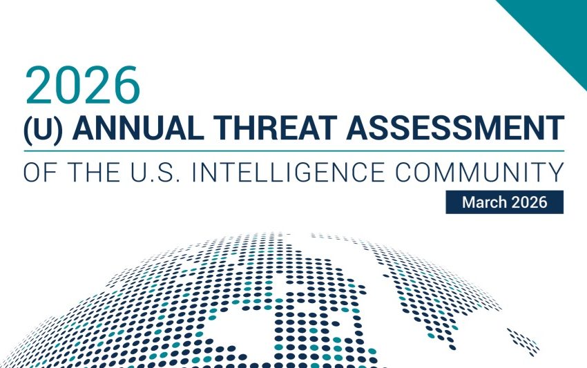  美国情报界“2026年度威胁评估报告”出台